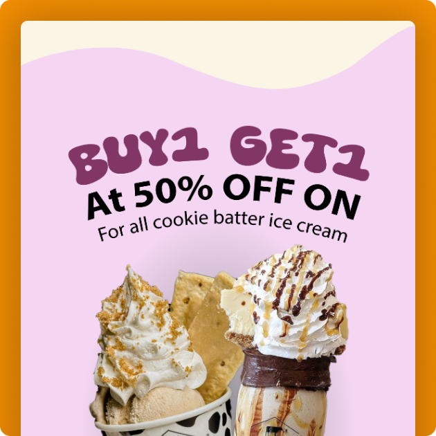Email Design: BUY 1 GET 1 at 50% OFF on Cookie Batter Ice Cream